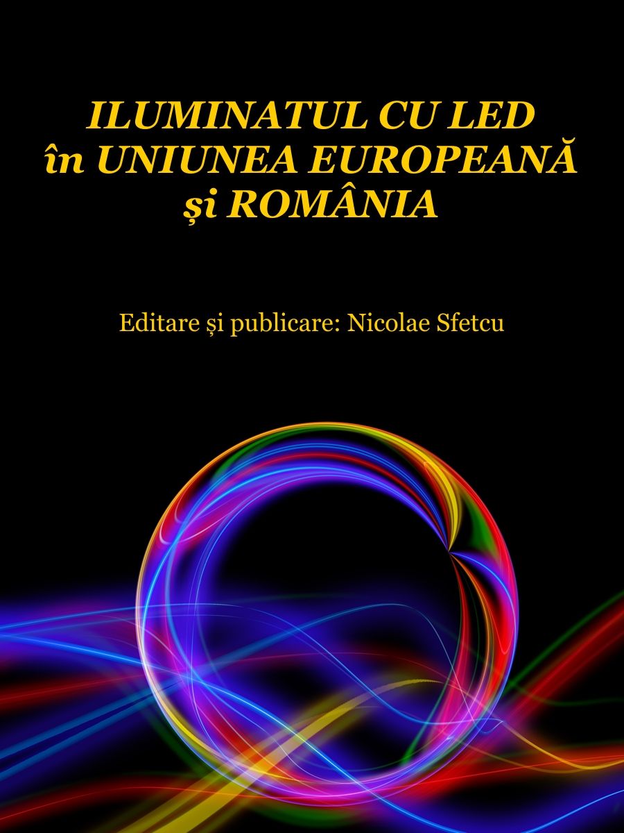 Iluminatul cu LED în Uniunea Europeană și România